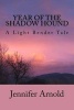 Year of the Shadow Hound - A Light Bender Tale (Paperback) - Jennifer Arnold Photo