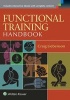 Functional Training Handbook - Flexibility, Core Stability and Athletic Performance (Paperback) - Craig Liebenson Photo