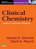 Clinical Chemistry - Quality in Laboratory Diagnosis (Paperback) - James H Nichols Photo