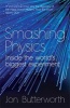 Smashing Physics (Hardcover) - Jon Butterworth Photo