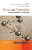 Bayesian Networks - A Practical Guide to Applications (Hardcover) - Olivier Pourret Photo