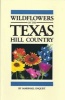 Wildflowers of the Texas Hill Country (Paperback) - Marshall Enquist Photo