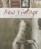 New Vintage - The Homemade Home - Beautiful Interiors and How-to Projects (Hardcover) - Tahn Scoon Photo