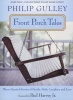 Front Porch Tales - Warm-Hearted Stories Of Family, Faith, Laughter, And Love (Paperback) - Philip Gulley Photo