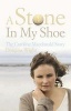 A Stone in My Shoe - The  Story (Hardcover, New title) - Caroline MacDonald Photo