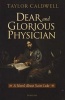 Dear and Glorious Physician (Paperback) - Taylor Caldwell Photo