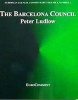 The Barcelona Council (Paperback) - Peter Ludlow Photo