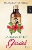 La Amante de Gardel (Spanish, Paperback) - Mayra Santos Febres Photo