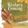 Winter's Coming - A Story of Seasonal Change (Hardcover) - Jan Thornhill Photo