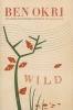 Wild (Hardcover) - Ben Okri Photo