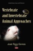 Vertebrate and Invertebrate Animal Approaches (Hardcover) - Jose Rosa Gomes Photo