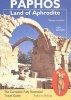 Paphos Land of Aphrodite - The Complete Fully Illustrated Travel Guide (Paperback, 5th Revised edition) - Renos Lavithis Photo