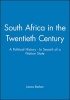 South Africa in the Twentieth Century - A Political History - In Search of a Nation State (Paperback) - James Barber Photo