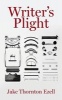 Writer's Plight (Paperback) - Jake Thornton Ezell Photo