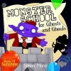 Monster School for Ghosts and Ghouls (Paperback) - Simon Morse Photo