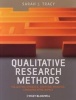 Qualitative Research Methods - Collecting Evidence, Crafting Analysis, Communicating Impact (Paperback, New) - Sarah J Tracy Photo