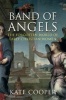 Band of Angels - The Forgotten World of Early Christian Women (Paperback, Main) - Kate Cooper Photo