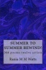 Summer to Summer Rewind! - 366 Poems Twelve Artists (Paperback) - Rania M M Watts Photo