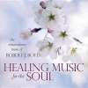 Healing Music for the Soul CD (Standard format, CD) - Robert J Boyd Photo