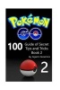 Pokemon Go - Guide of 100 Secret Tips and Tricks (Book 2) (Paperback) - Tagashi Takashima Photo