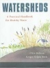 Watersheds - A Practical Handbook for Healthy Water (Paperback) - Clive Dobson Photo