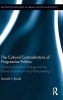 The Cultural Contradictions of Progressive Politics - The Role of Cultural Change and the Global Economy in Local Policymaking (Hardcover) - Donald L Rosdil Photo