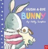 Hush-a-Bye Bunny (Paperback) - Holly Surplice Photo