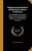 Religionsgeschichtliche Erklarung Des Neuen Testaments - Die Abhangigkeit Des Altesten Christentums Von Nichtjudischen Religionen Und Philosophischen Systemen Zusammenfassend Untersucht (Hardcover) - Carl 1865 1940 Clemen Photo