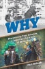 Why - Discovering Your Essence Is Important for a Life of Meaning (Paperback) - Carl Nafzger Photo