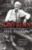 Free at Last! - Diaries, 1991-2001 (Paperback, New Ed) - Tony Benn Photo