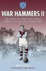 War Hammers II: The Story of West Ham United During the Second World War (Paperback) - Brian Belton Photo