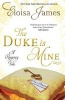 The Duke is Mine (Paperback) - Eloisa James Photo