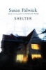 Shelter (Paperback) - Susan Palwick Photo