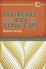 Incidents in the Life of a Slave Girl (Paperback) - Harriet Ann Jacobs Photo