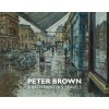 : New Paintings & Drawings of Bath - A Bath Painter's Travels (Paperback) - Peter Brown Photo