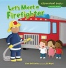 Let's Meet a Firefighter (Paperback) - Gina Bellisario Photo