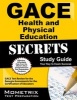 Gace Health and Physical Education Secrets Study Guide - Gace Test Review for the Georgia Assessments for the Certification of Educators (Paperback) - Gace Exam Secrets Test Prep Photo