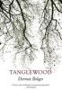 Tanglewood (Paperback) - Dermot Bolger Photo