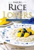 Treat for Rice Lovers - Learn How to Make Perfect Sweet Rice Pudding in a Comprehensive Rice Pudding Recipe Book (Paperback) - Martha Stone Photo