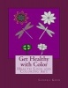 Get Healthy with Color - Health Logs and Coloring Art (Paperback) - Sandra Keen Photo