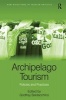 Archipelago Tourism - Policies and Practices (Hardcover, New Ed) - Godfrey Baldacchino Photo