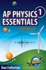 AP Physics 1 Essentials - An Aplusphysics Guide (Paperback) - Dan Fullerton Photo