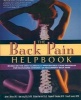 The Back Pain Helpbook - A Proven Self-Care Program for Managing Chronic or Recurrent Back Pain (Paperback) - James Moore Photo