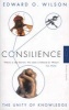 Consilience - The Unity of Knowledge (Paperback, New Ed) - Edward O Wilson Photo