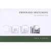 Freehand Sketching - An Introduction (Paperback) - Paul Laseau Photo