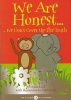 We are Honest (Paperback) - Donna Luck Photo