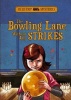 The Bowling Lane Without Any Strikes (Paperback) - Steve Brezenoff Photo