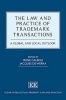 The Law and Practice of Trademark Transactions - A Global and Local Outlook (Hardcover) - Irene Calboli Photo