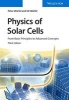 Physics of Solar Cells - From Basic Principles to Advanced Concepts (Paperback, 3rd Revised edition) - Peter Wurfel Photo