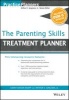 The Parenting Skills Treatment Planner, with DSM-5 Updates (Paperback, 2nd) - Arthur E Jongsma Photo